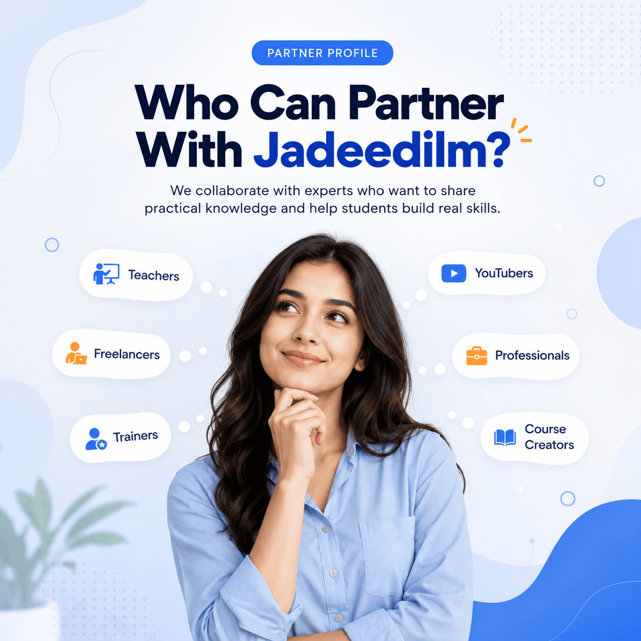 Who Can Partner With Jadeedilm